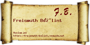 Freismuth Bálint névjegykártya